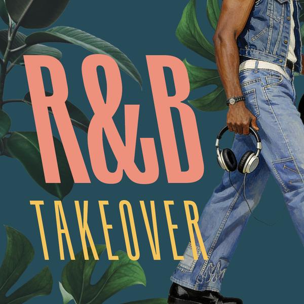 R&B Takeover